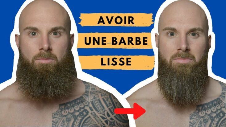 Comment avoir une barbe lisse naturellement ?