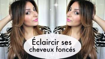 Comment éclaircir les cheveux châtain foncé ?