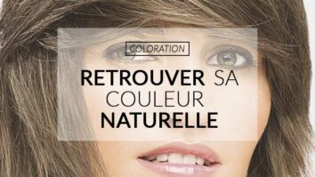 Comment faire pour retrouver sa couleur naturelle ?