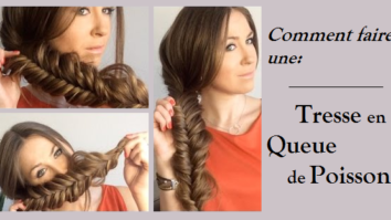 Comment faire une tresse en queue de poisson ?