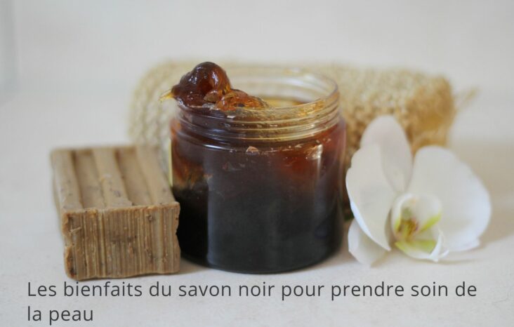 Est-ce que le savon noir est bon pour la peau ?