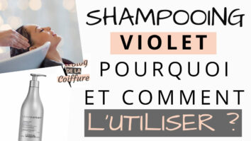 Pourquoi utiliser shampoing violet ?