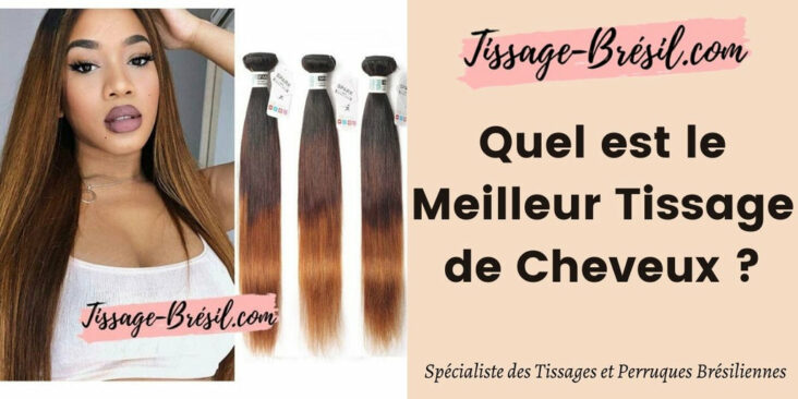 Quel est le meilleur type d'extension cheveux ?