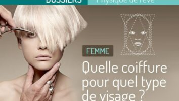 Quel style de coiffure pour mon visage ?