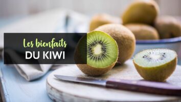 Quels sont les effets du kiwi ?