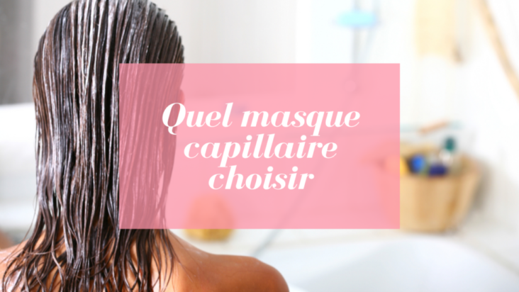 Quels sont les meilleurs masques pour les cheveux ?