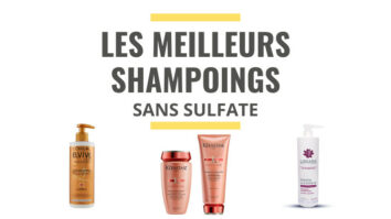 Quels sont les shampoings sans sulfate ?