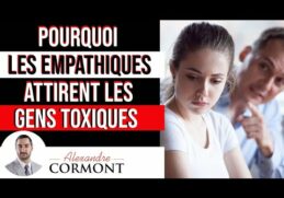 Pourquoi les Empathes attirent les gens toxiques ?