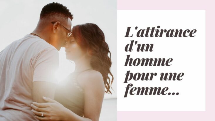 Quels sont les signes d'un amour naissant ?